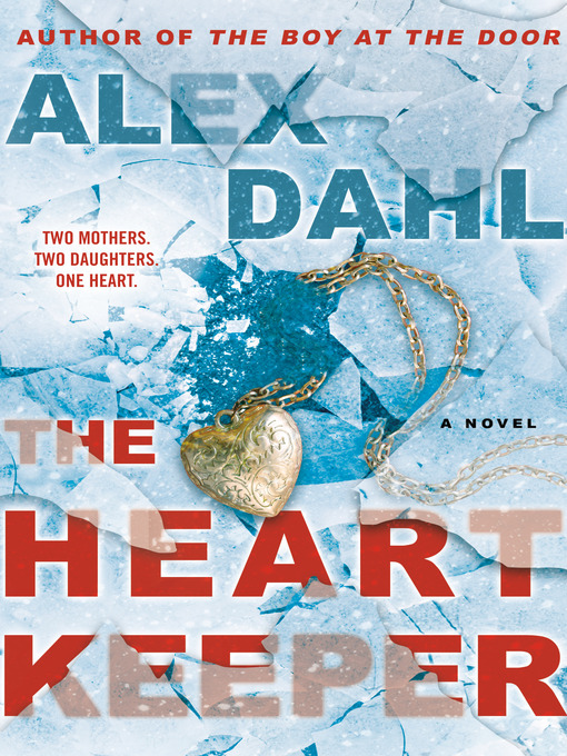 Title details for The Heart Keeper by Alex Dahl - Wait list